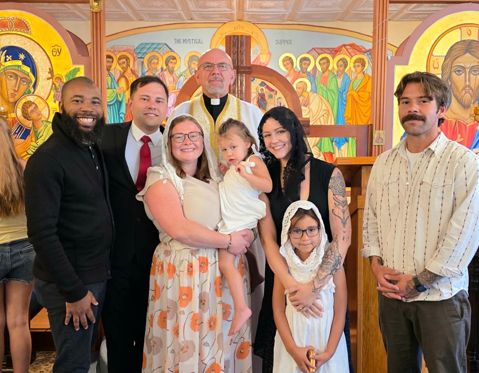 Sophia's Baptism and Eleanor's Chrismation